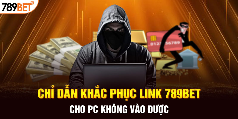 Link 789BET Cho PC- Trải Nghiệm An Toàn, Chất Lượng Nhất 2025