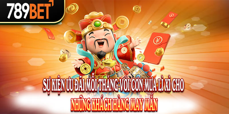 Khuyến Mãi 789bet - Chương Trình Ưu Đãi Tri Ân Hội Viên